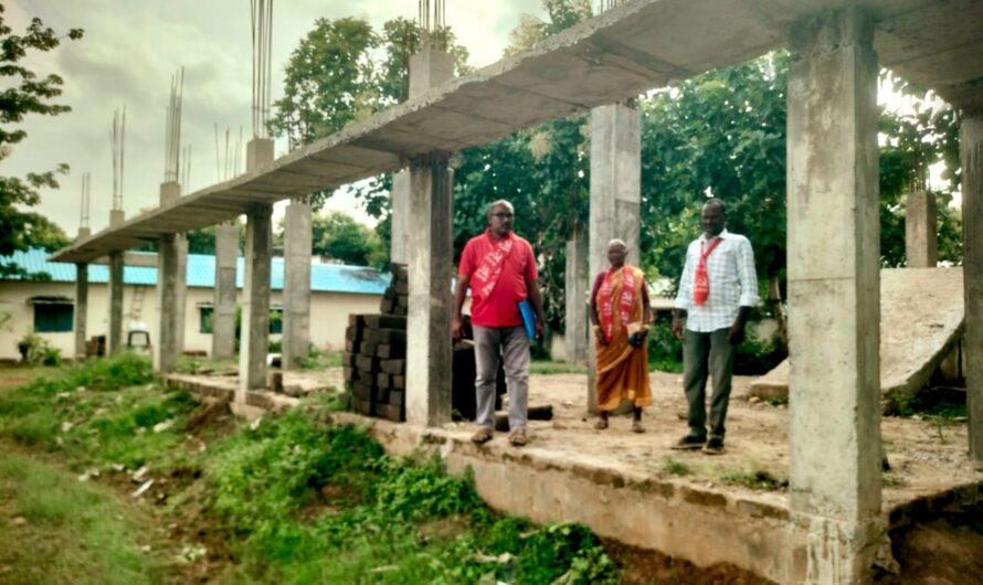 cpm : నిలిచిపోయిన అదనపు గదుల నిర్మాణం పూర్తి చెయ్యాలి.